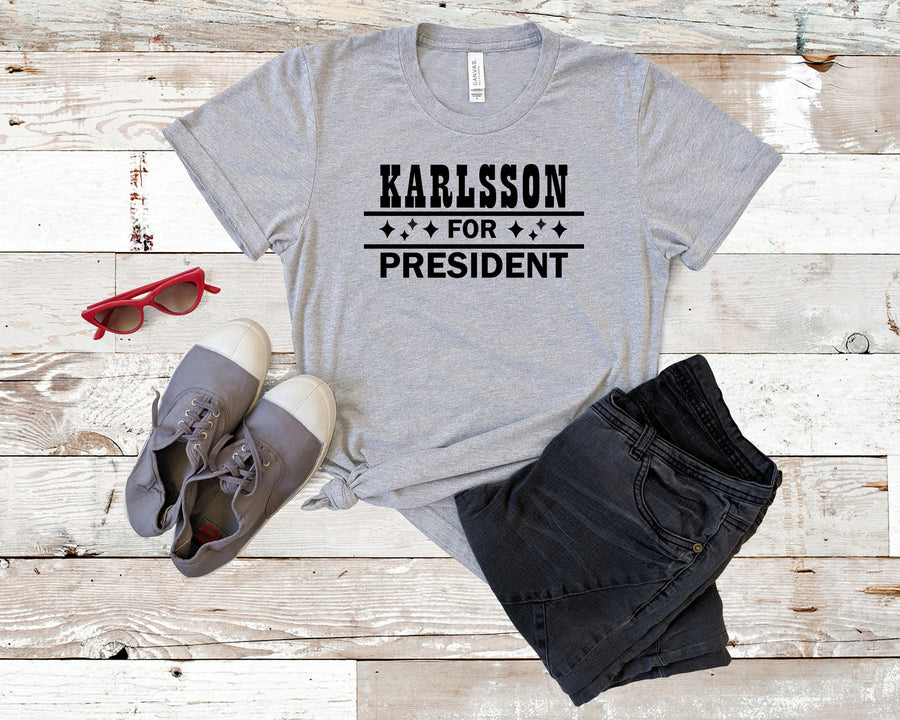 Karlsson For President Tee