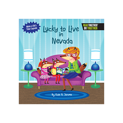Lucky to Live in Nevada Las Vegas Kids Book
