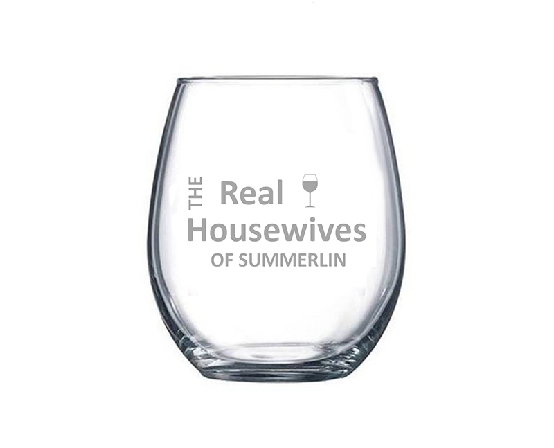 Real Housewives of Summerlin Wine Glass